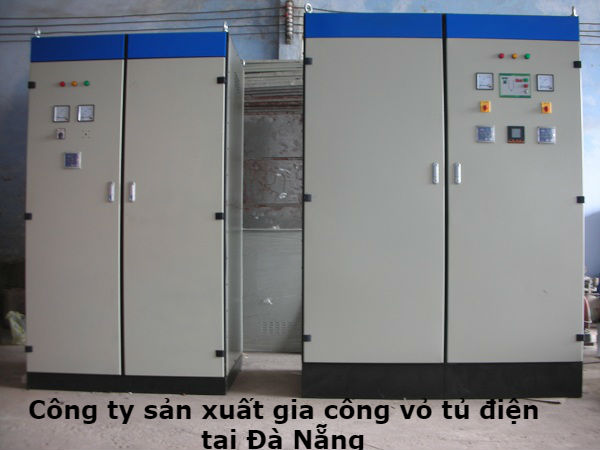 Công ty sản xuất gia công vỏ tủ điện Công Nghiệp tại Đà Nẵng